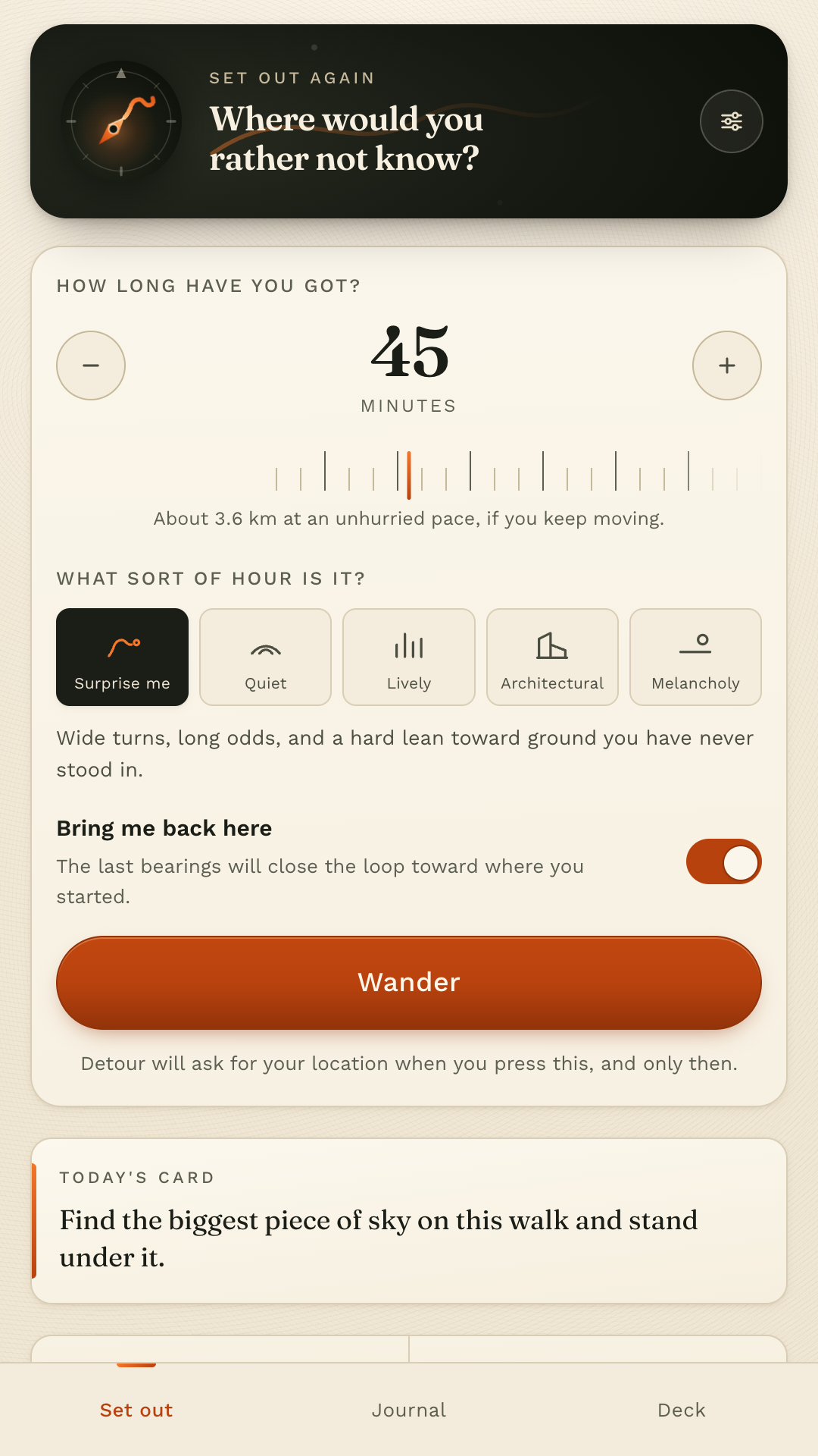The Set out screen: an ink compass card at the top, a dial set to forty five minutes, five mood chips, and a Wander button.