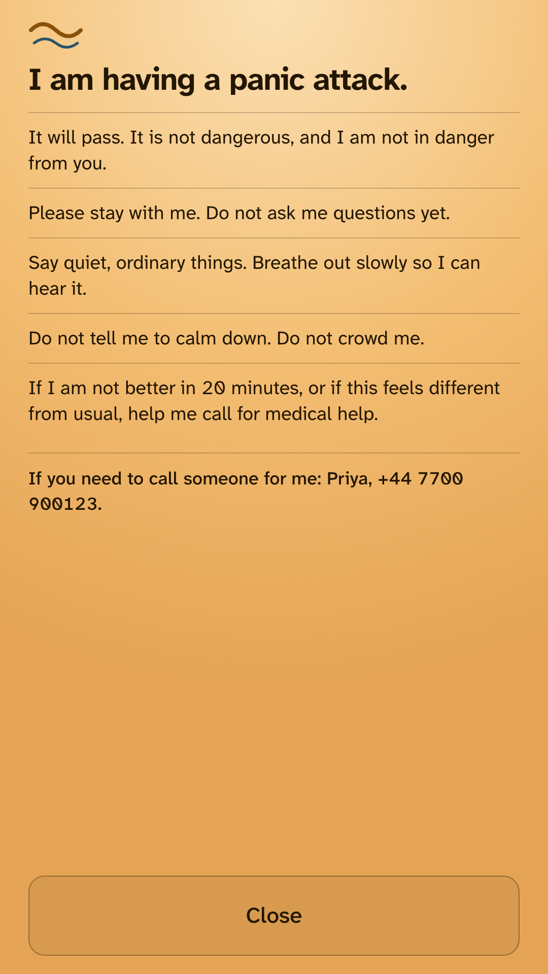 The bystander card: I am having a panic attack. It will pass. Please stay with me.